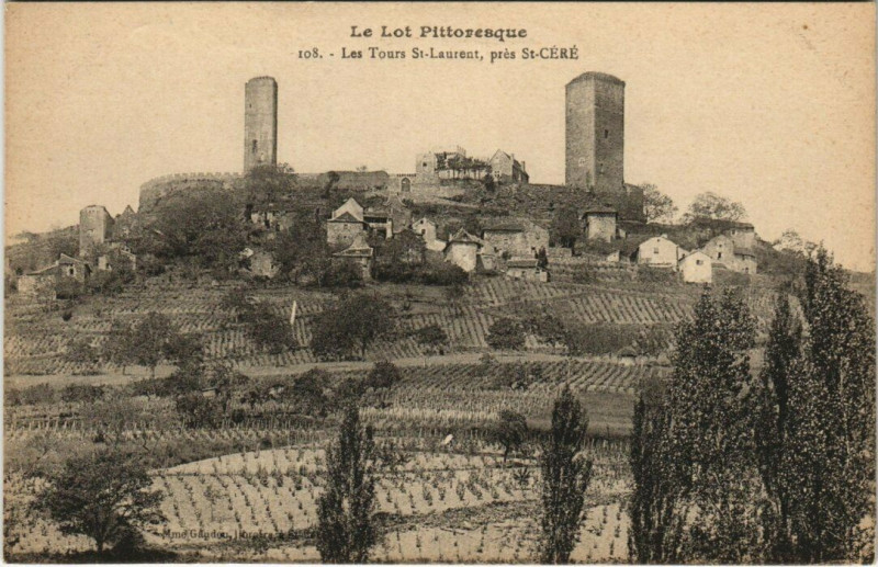 Carte postale ancienne Le Lot Pittoresque Les Tours Saint-Laurent, pres Saint-Cere à Saint-Céré