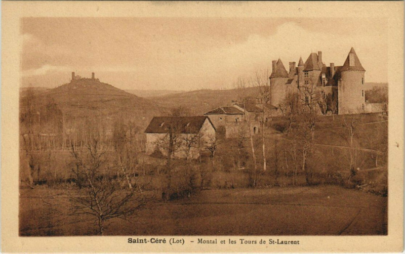 Carte postale ancienne Saint-Cere - Montal et les Tours de Saint-Laurent à Saint-Céré