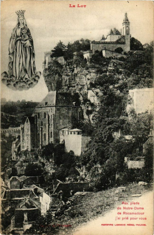 Carte postale ancienne Le Lot - Aux pieda de N.-D. de Rocamadeur j'ai prie pou vous