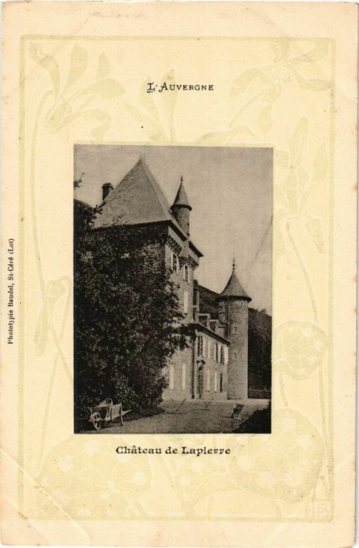 Carte postale ancienne L'Auvergne - Chateau de Lapierre