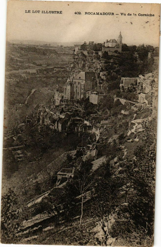 Carte postale ancienne Le Lot Illustre - Rocamadour - Vu du Corniche à Rocamadour