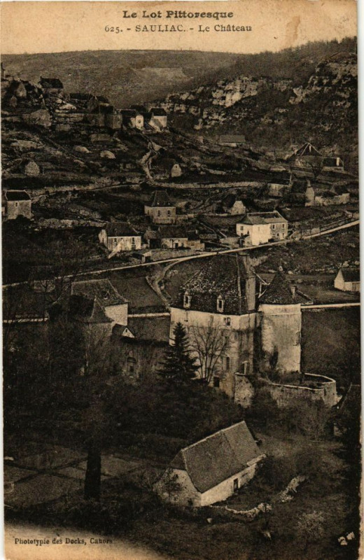 Carte postale ancienne Le Lot Pittoresque - Sauliac - Le Chateau