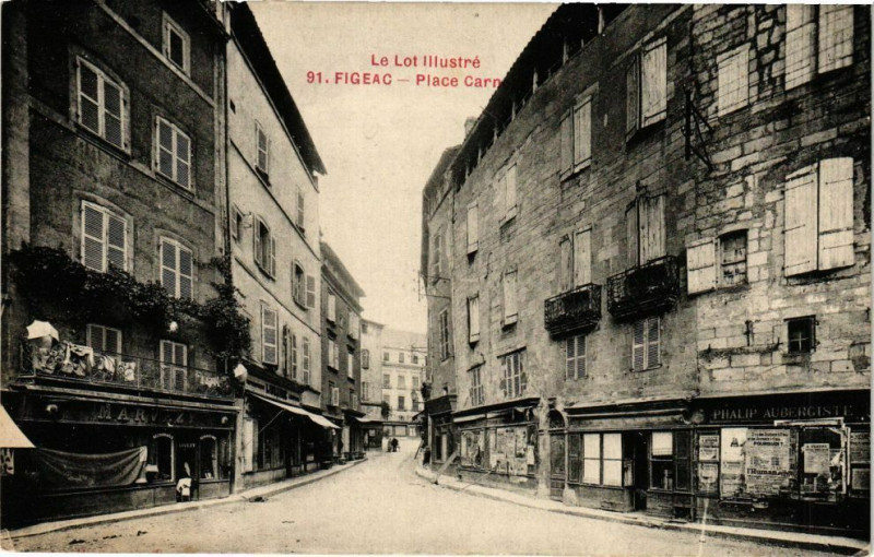 Carte postale ancienne Le Lot Illustre - Figeac - Place Carnot à Figeac