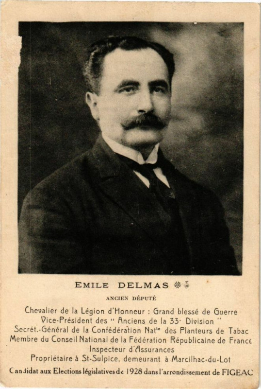 Carte postale ancienne Emile Delmas - Ancien depute - Chevalier de la Legion d'Honneur...