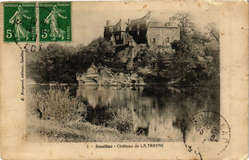 Carte postale ancienne Souillac - Chateau de La Trayne à Souillac