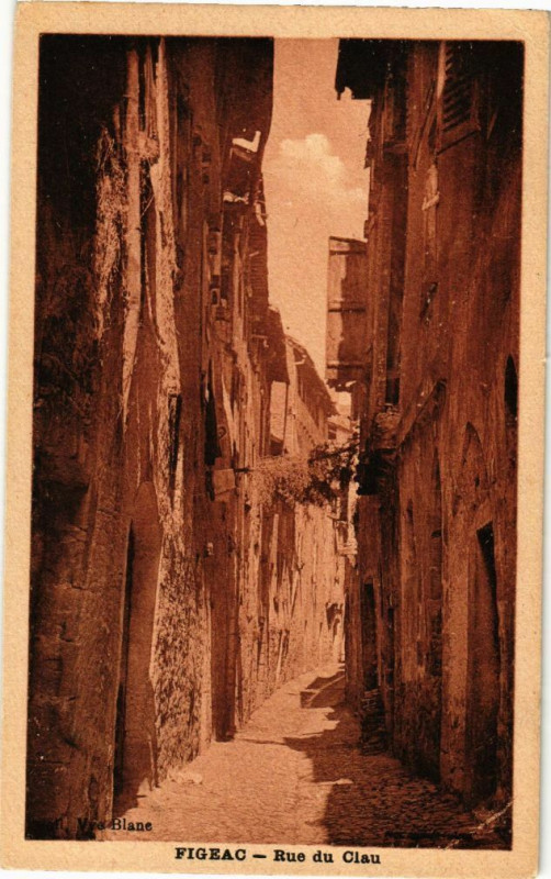 Carte postale ancienne Figeac - Rue du Clau à Figeac