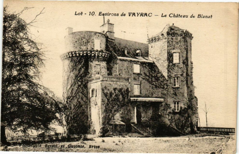 Carte postale ancienne Lot - Env. de Vayrac - Le Chateau de Blanat à Vayrac