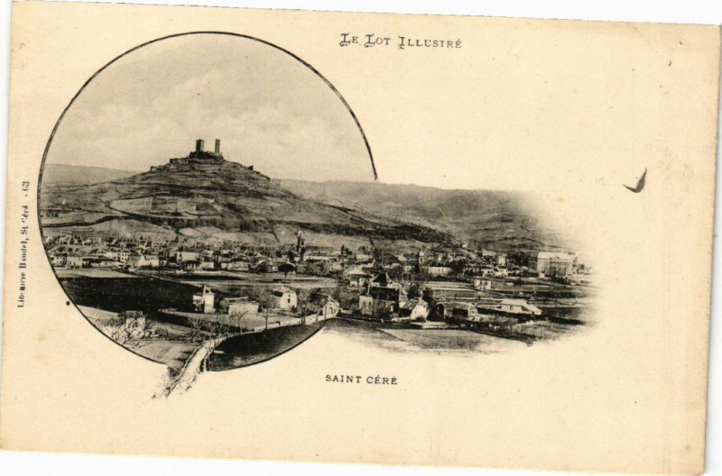 Carte postale ancienne Le Lot Illustre - Saint-Cere à Saint-Céré