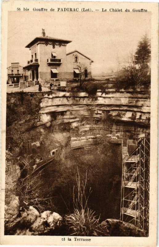Carte postale ancienne Bis Gouffre de Padirac-Le Chalet du Gouffre et la Terrasse à Padirac