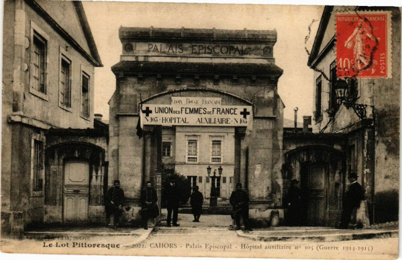 Carte postale ancienne Le Lot Pittoresque Cahors Palais Episcopal Hopital auxiliaire à Cahors