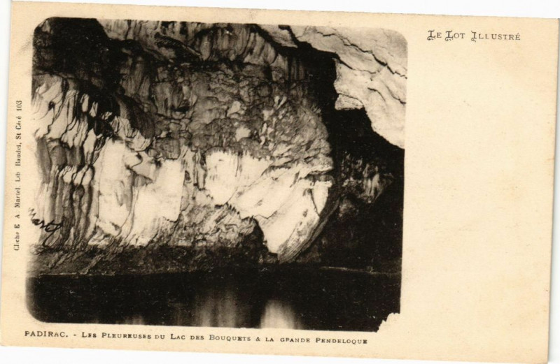 Carte postale ancienne Padirac Les Pleupreuses du Lac des Bouquets & la Grande Pendeloque à Padirac