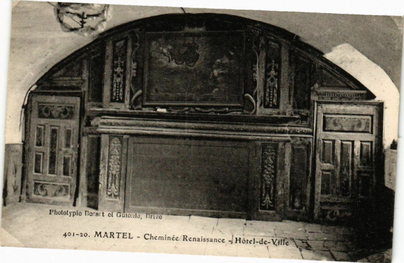 Carte postale ancienne Martel - Cheminée Renaissance - Hotel-de-Ville à Martel