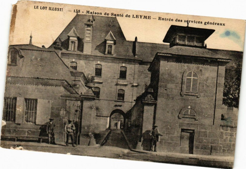 Carte postale ancienne Le Lot....Maison de Sante de Leyme - Entrée des services generaux à Leyme