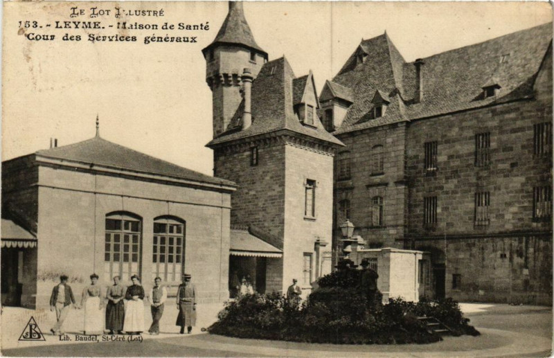 Carte postale ancienne Le Lot Leyme - Maison de Sante - Cour des Services generaux à Leyme