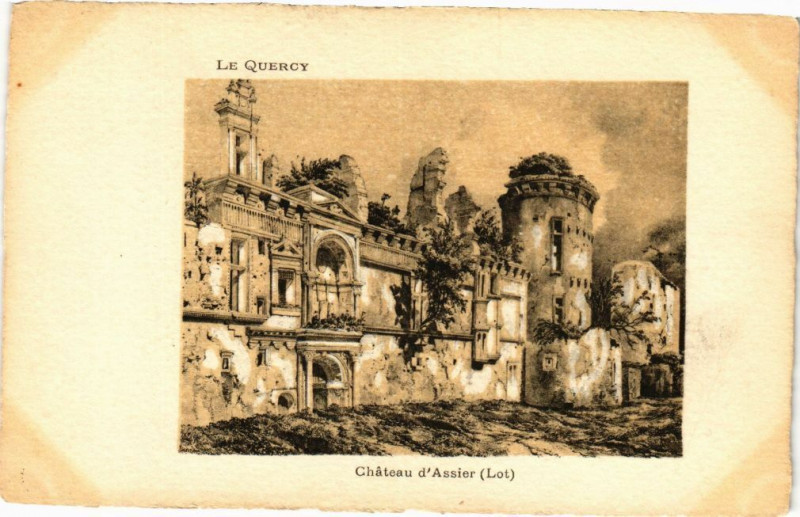 Carte postale ancienne Le Quercy - Chateau d'Assier - à Assier