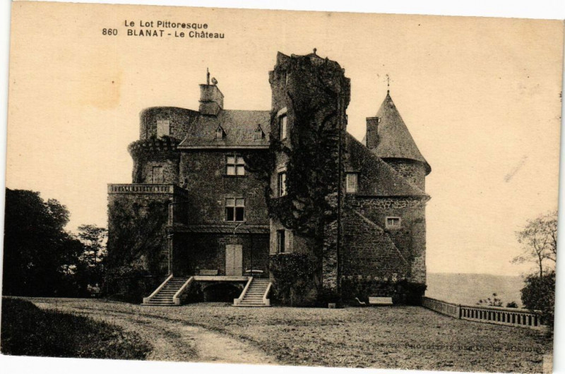 Carte postale ancienne Le Lot Pittoresque - Blanat - Le Chateau