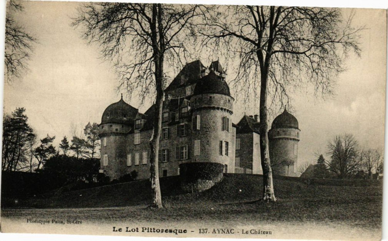 Carte postale ancienne Le Lot Pittoresque - Aynac - Le Chateau à Aynac