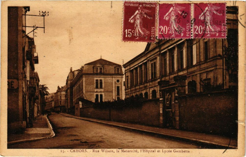 Carte postale ancienne Cahors - Rue Wilson la Maternite l'Hopital et Lycée Gambetta à Cahors