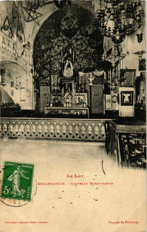 Carte postale ancienne Rocamadour-Chapelle Miraculeuse à Rocamadour