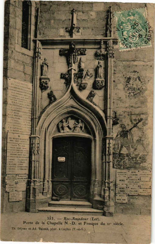 Carte postale ancienne Rocamadour-Porte de la Chapelle N.-D. et Fresque à Rocamadour