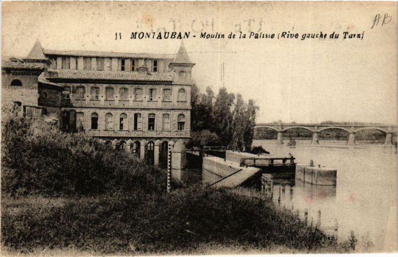 Carte postale ancienne Montauban Moulin de la Palisse à Montauban