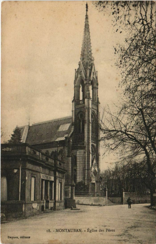 Carte postale ancienne Montauban Eglise des Peres France à Montauban