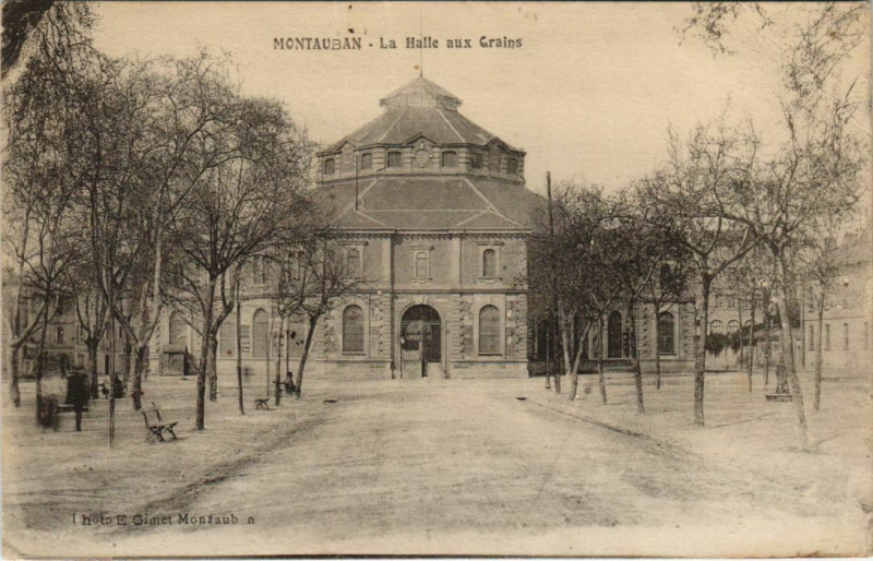 Carte postale ancienne Montauban La Halle aux Grains France à Montauban