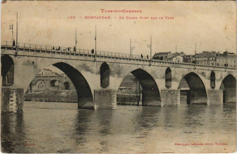 Carte postale ancienne Montauban Le Grand Pont sur le Tarn France à Montauban