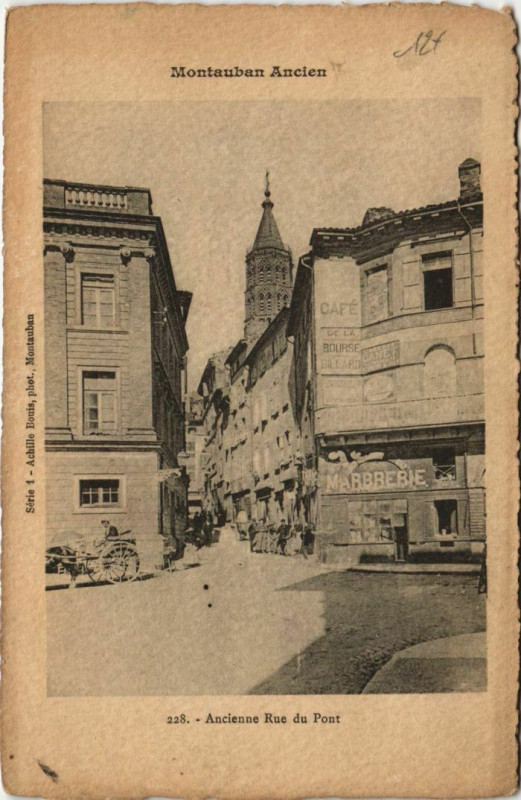 Carte postale ancienne Montauban Ancienne Rue du Pont France à Montauban