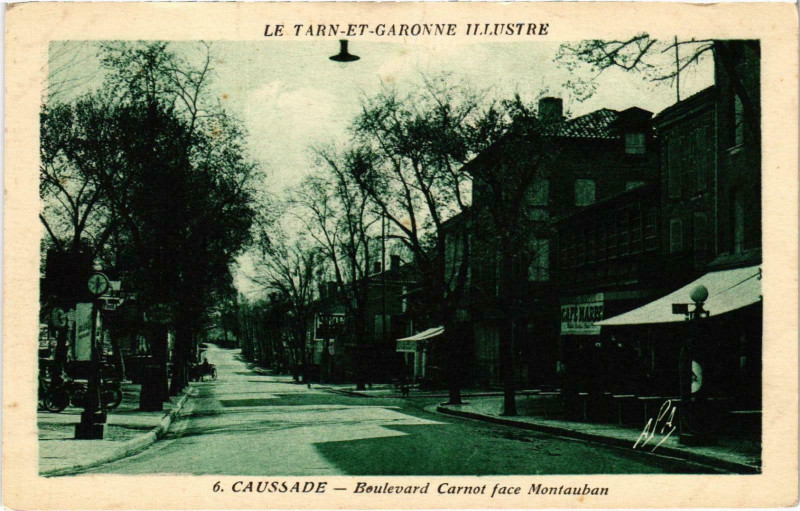 Carte postale ancienne Caussade Boulevard Carnot face Montauban à Caussade
