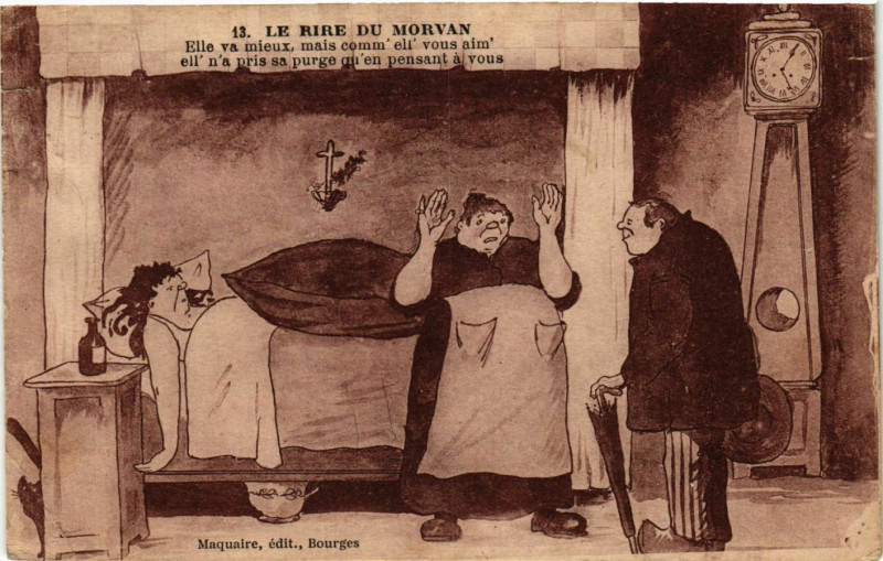 Carte postale ancienne Le Rire du Morvan - Elle va mieux mais comm 'eli' vous aim'
