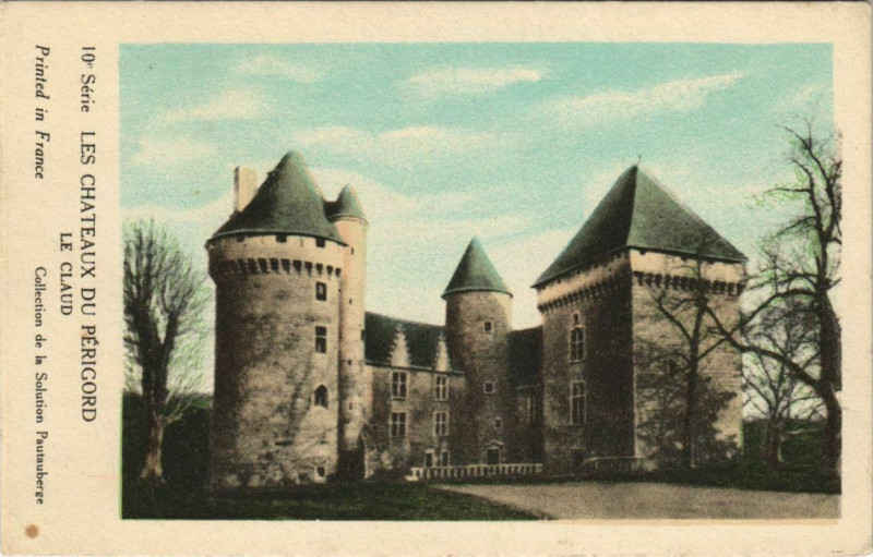 Carte postale ancienne Les Chateaux du Perigord - Le Claud