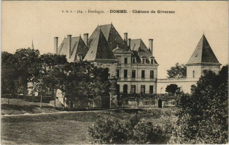 Carte postale ancienne Domme - Chateau de Giverzac à Domme