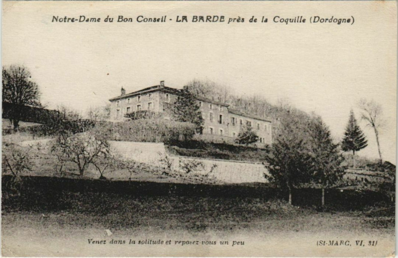 Carte postale ancienne La Barde pres de la Coquille - Notre-Dame du Bon Conseil à La Coquille