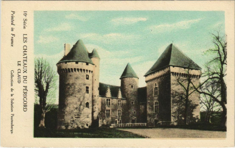Carte postale ancienne Les Chateaux du Perigord - Le Claud