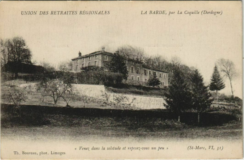 Carte postale ancienne La Barde - par la Coquille - Union des Retraites Regionales à La Coquille