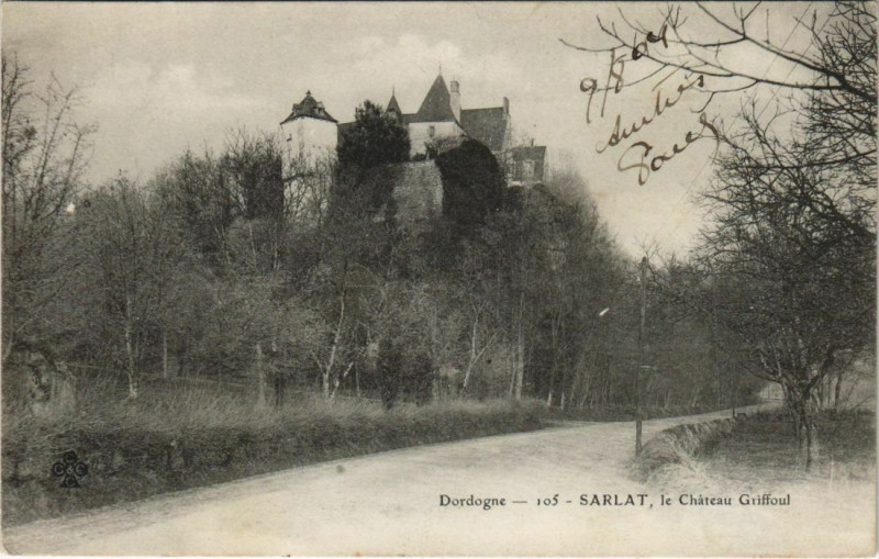 Carte postale ancienne Sarlat- Le Chateau Griffoul France