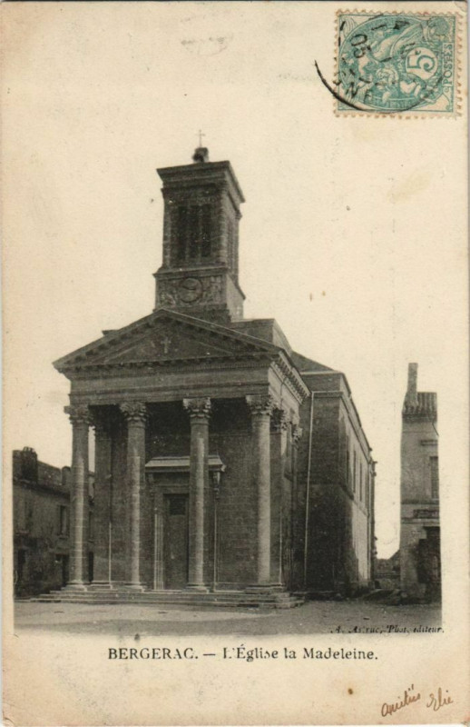 Carte postale ancienne Bergerac- Eglise la Madeleine France à Bergerac