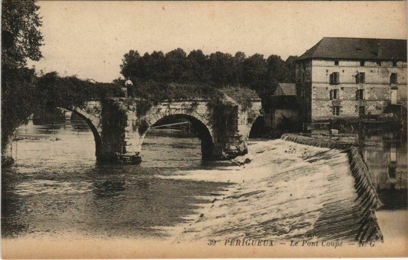 Carte postale ancienne Perigueux- Le Pont Coupe France à Périgueux