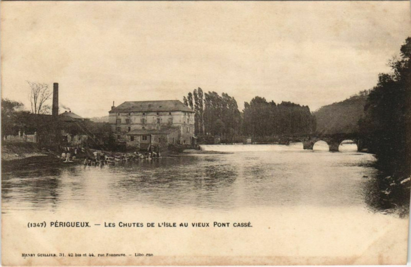 Carte postale ancienne Perigueux- Les Chutes de l'isle au vieux Pont Casse France à Périgueux