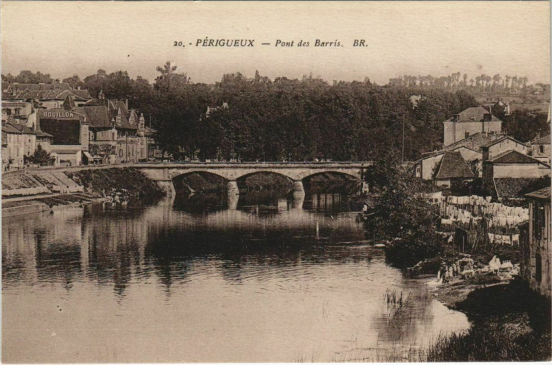 Carte postale ancienne Perigueux- Pont des Barris France à Périgueux