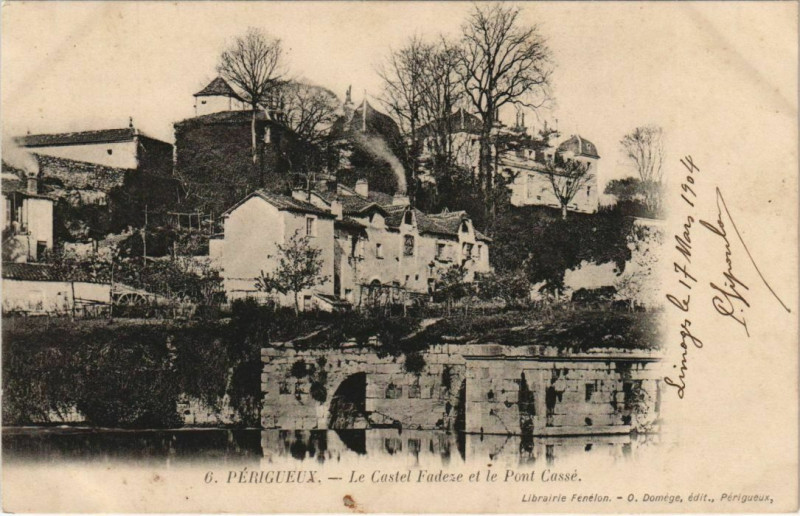 Carte postale ancienne Perigueux- Le Castel Fadeze et le Pont Casse France à Périgueux