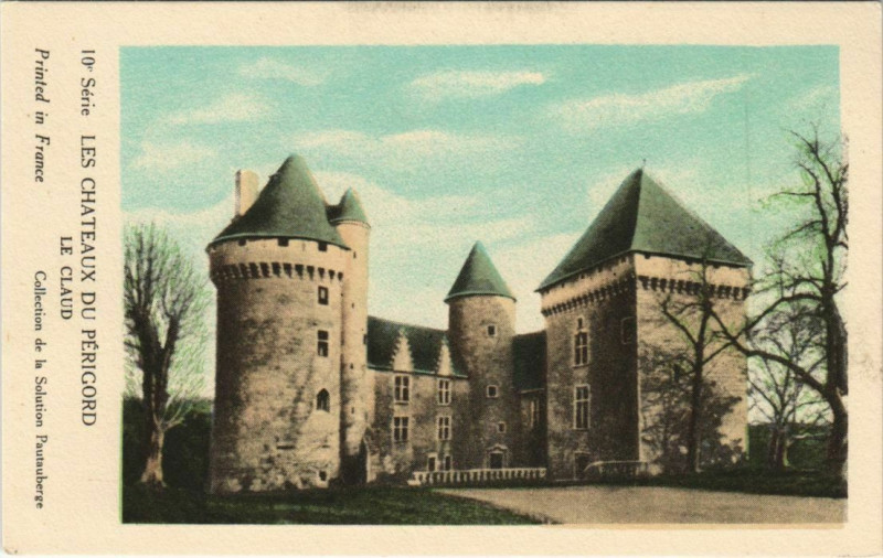 Carte postale ancienne Les Chateaux du Perigord Le Claud