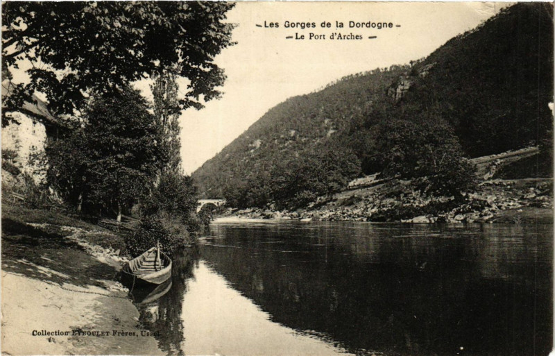 Carte postale ancienne Les Gorges de la Dordogne - Le Port d'Arches