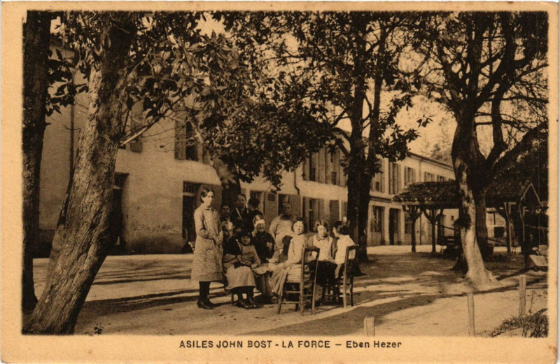 Carte postale ancienne Asiles John Bost - La Force - Eben Hezer à La Force