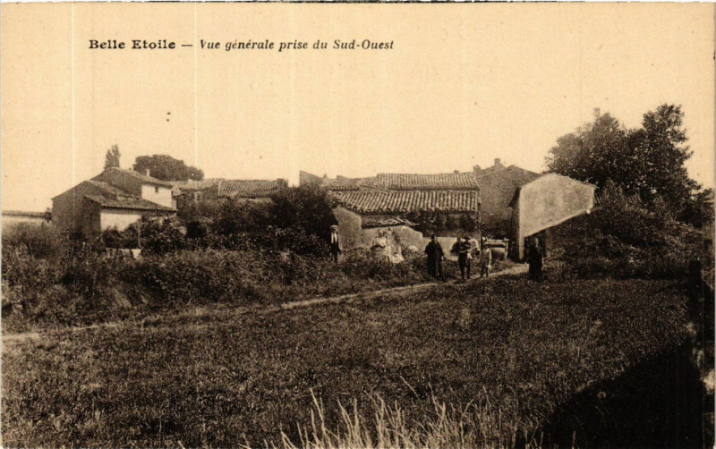 Carte postale ancienne Belle Etoile Vue générale pris du Sud Ouest