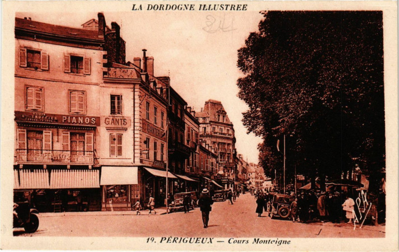 Carte postale ancienne La Dordogne Illustrée - Perigueux - Cous Monteigne à Périgueux