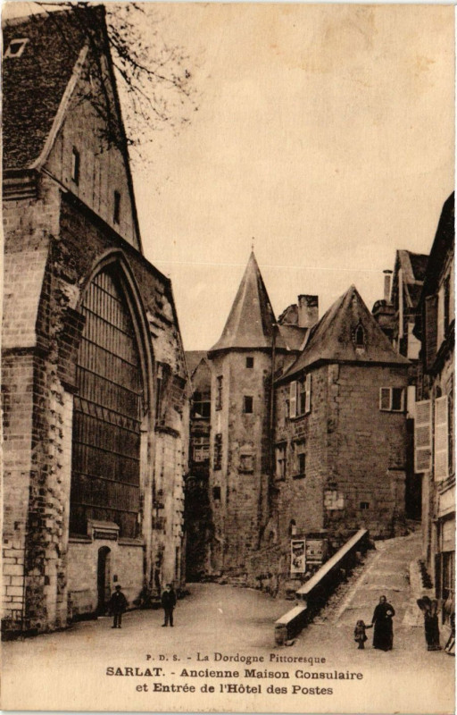 Carte postale ancienne Sarlat - Ancienne Maison Consulaire, Entrée de l'Hotel des Postes