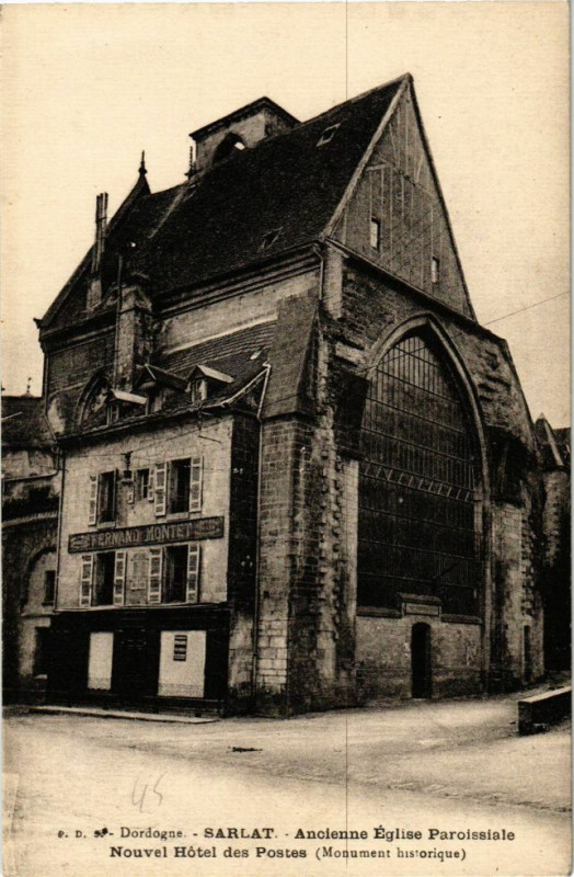 Carte postale ancienne Sarlat-Ancienne Eglise Paroissiale-Nouvel Hotel des Postes