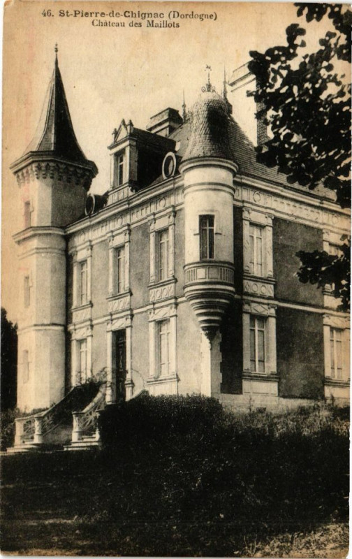 Carte postale ancienne Saint-Pierre de Chignac-Chateau des Maillots à Saint-Pierre-de-Chignac